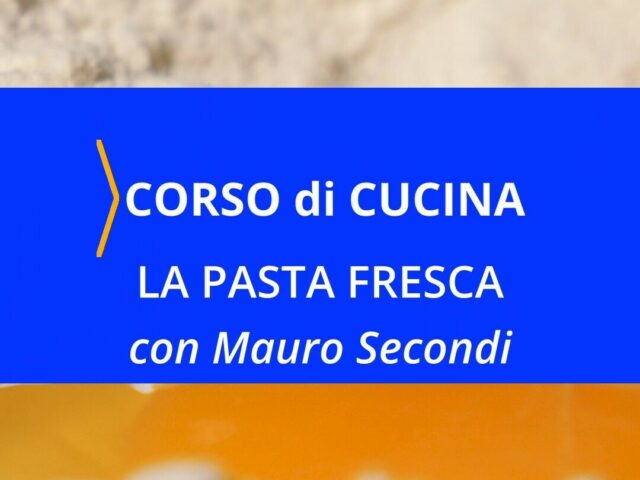 Locandina CORSO di CUCINA  – La pasta fresca