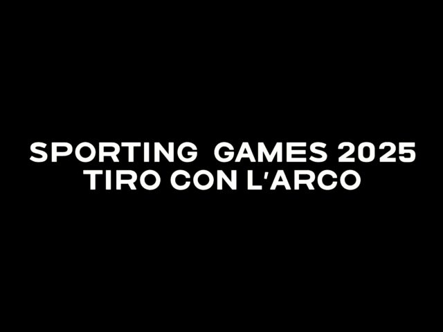 SPORTING GAMES 2025 – Tiro con l’Arco